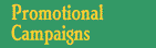Promotional Campaigns