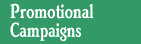 Promotional Campaigns